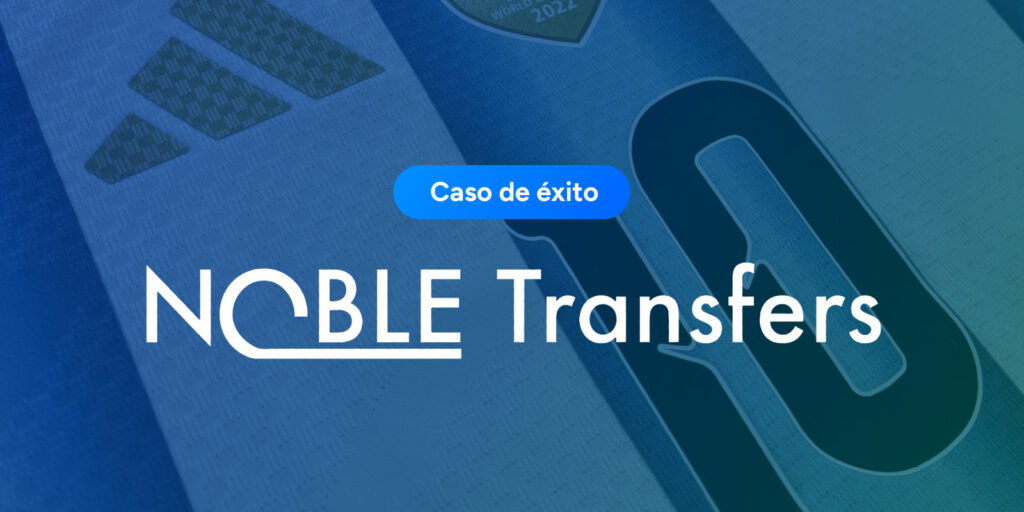 Caso de éxito: Noble Transfers / Naaloo, software de recursos humanos
