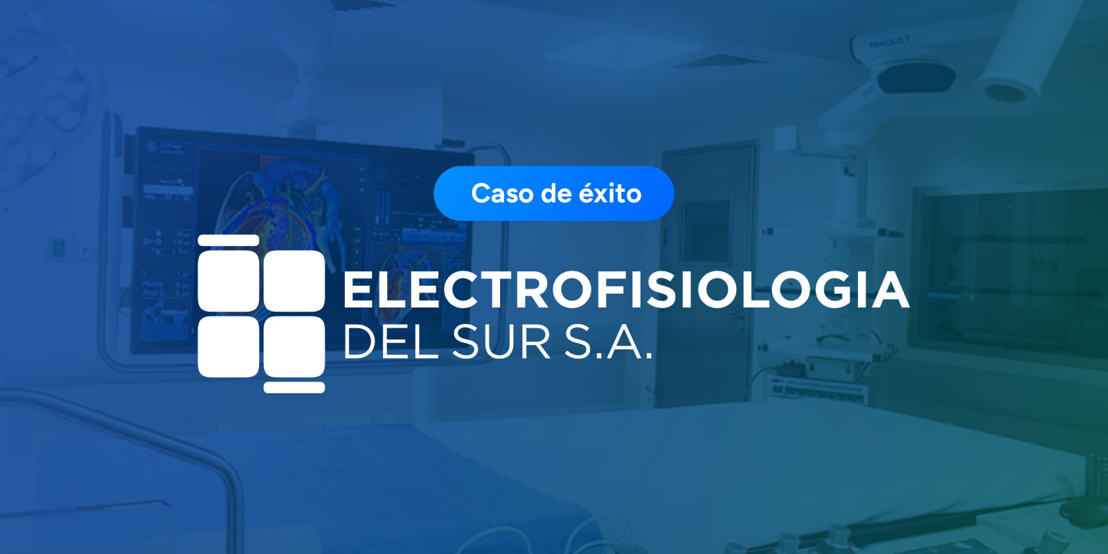 Caso de éxito en salud: Electrofisiología del Sur